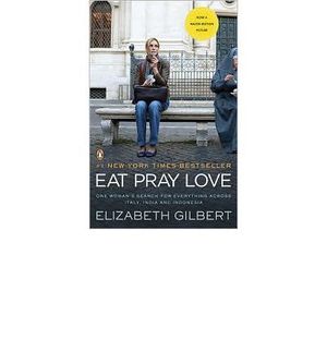 EAT PRAY LOVE