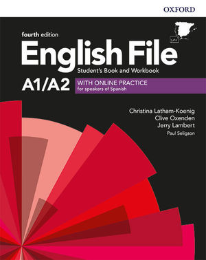 EOI22 (A1) ENGLISH FILE 4TH EDITION A1/A2. STUDENT'S BOOK AND WORKBOOK WITH KEY PACK