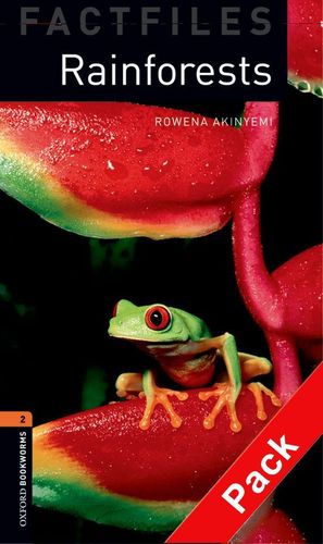 OXFORD BOOKWORMS. FACTFILES STAGE 2: RAINFORESTS CD PACK EDITION 08