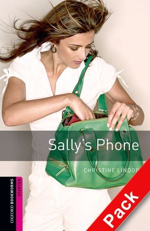 OXFORD BOOKWORMS STARTERS SALLY'S PHONE  CD PACK ED 08