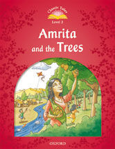 CLASSIC TALES LEVEL 2. AMRITA AND THE TREES: PACK 2ND EDITION
