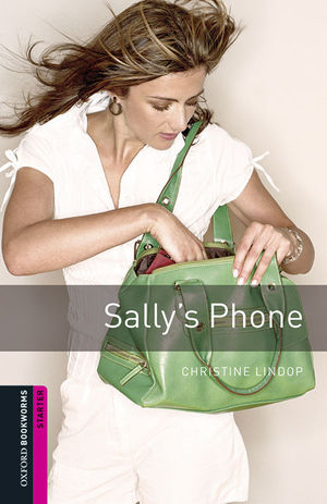 OXFORD BOOKWORMS LIBRARY STARTER. SALLYS PHONE MP3 PACK
