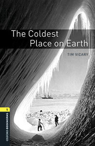 OXFORD BOOKWORMS LIBRARY 1. COLDEST PLACE ON EARTH MP3 PACK