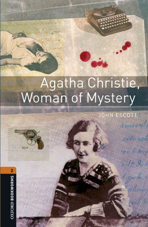 OXFORD BOOKWORMS LIBRARY 2. AGATHA CHRISTIE, WOMAN OF MYSTERY MP3 PACK