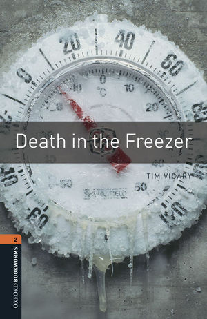 OXFORD BOOKWORMS LIBRARY 2. DEATH IN THE FREEZER MP3 PACK