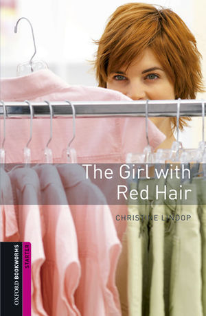 OXFORD BOOKWORMS LIBRARY STARTER. THE GIRL WITH RED HAIR MP3 PACK