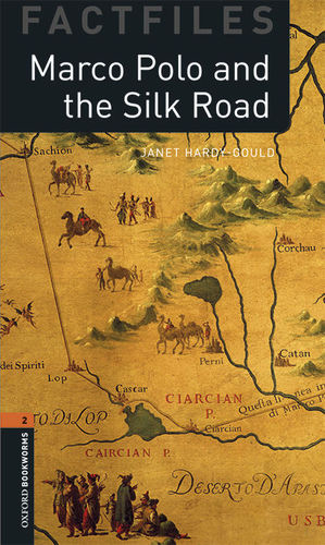 OXFORD BOOKWORMS FACTFILES 2. MARCO POLO AND THE SILK ROAD MP3 PACK