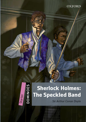 DOMINOES STARTER. SHERLOCK HOLMES. THE ADVENTURE OF THE SPECKLED BAND MP3 PACK