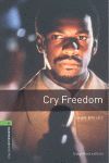OXFORD BOOKWORMS. STAGE 6: CRY FREEDOM EDITION 08