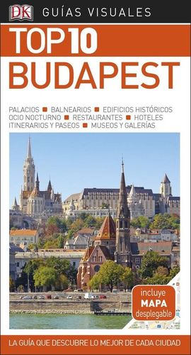 GUÍA VISUAL TOP 10 BUDAPEST