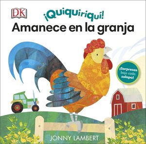 QUIQUIRIQUÍ AMANECE EN LA GRANJA
