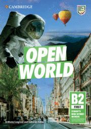 OPEN WORLD FIRST. STUDENT?S BOOK WITHOUT ANSWERS WITH ONLINE PRACTICE