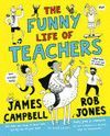 THE FUNNY LIFE OF TEACHERS
