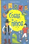 COSAS DE NIÑOS