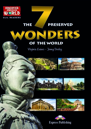 THE 7 PRESERVED WONDERS OF THE WORLD