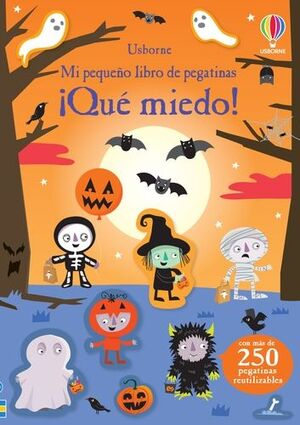 ¡QUÉ MIEDO!