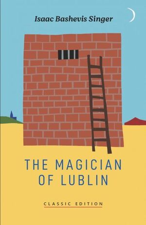 THE MAGICIAN OF LUBLIN