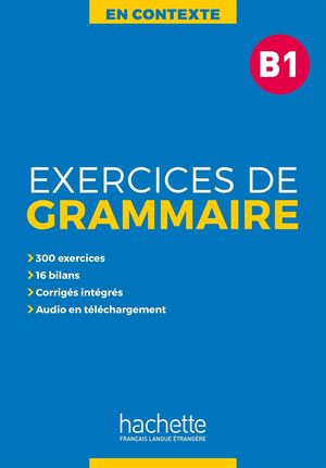 EOI22 EXERCICES DE GRAMMAIRE EN CONTEXTE B1