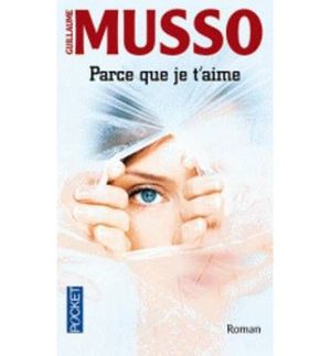 PARCE QUE JE T'AIME