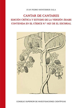 CANTAR DE CANTARES : EDICIÓN CRÍTICA Y ESTUDIO DE LA VERSIÓN ÁRABE CONTENIDA EN