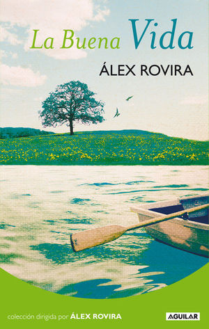LA BUENA VIDA. COLECCION ROVIRA