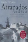 ATRAPADOS EN EL HIELO (Pack con DVD)