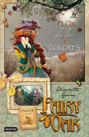FAIRY OAK 3. FLOX DE LOS COLORES