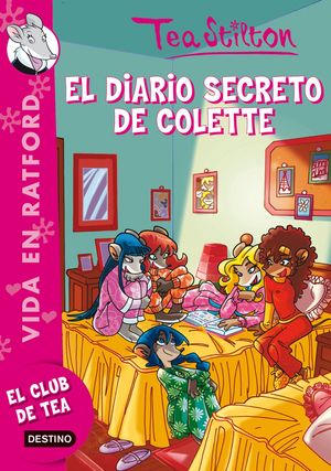 El diario secreto de Colette. TEA STILTON