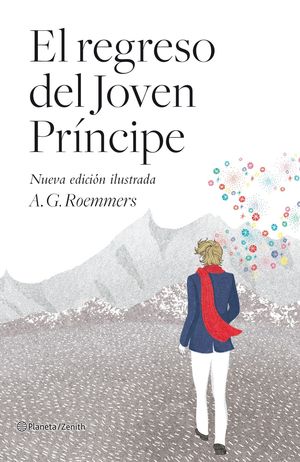 EL REGRESO DEL JOVEN PRÍNCIPE. EDICIÓN ILUSTRADA