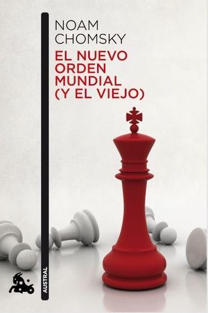 EL NUEVO ORDEN MUNDIAL (Y EL VIEJO) (AUSTRAL)