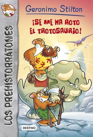 PREHISTORRATONES 5 SE ME HA ROTO TROTOSA