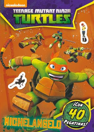 LAS TORTUGAS NINJA. ACTIVIDADES CON PEGATINAS. MICHELANGELO