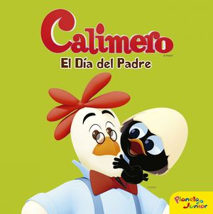 CALIMERO. CUENTO. EL DÍA DEL PADRE