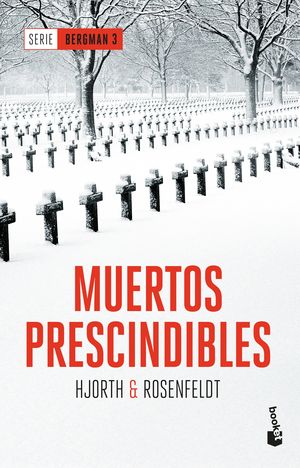MUERTOS PRESCINDIBLES. SERIE BERGMAN 3