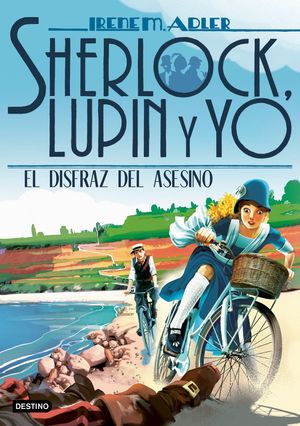 EL DISFRAZ DEL ASESINO (SHERLOCK, LUPIN Y YO 16)