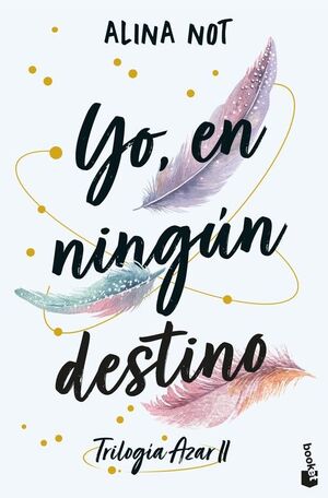 YO, EN NINGÚN DESTINO