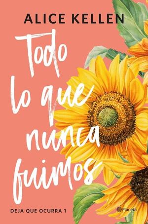 TODO LO QUE NUNCA FUIMOS