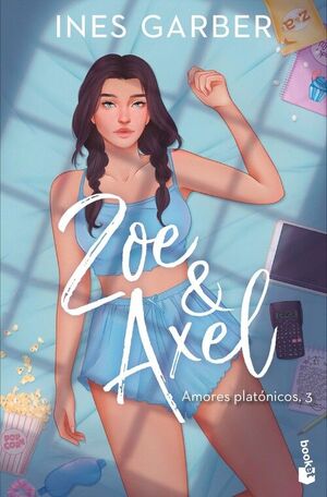 ZOE & AXEL (SERIE AMORES PLATONICOS, 3)