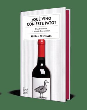 QUE VINO CON ESTE PATO? EDICION ESPECIAL CON CANTOS TINTADOS