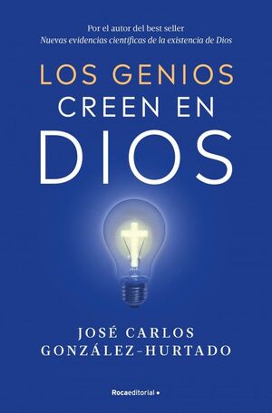 LOS GENIOS CREEN EN DIOS