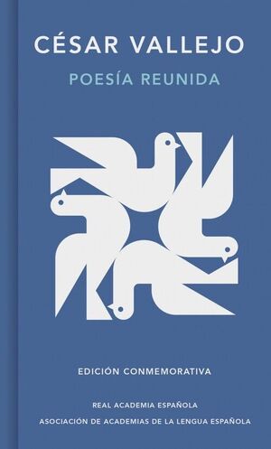 POESIA REUNIDA (EDICION CONMEMORATIVA DE LA RAE Y LA ASALE)