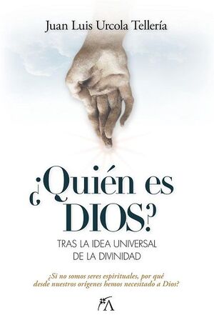 ¿QUIÉN ES DIOS?