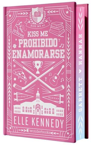 PROHIBIDO ENAMORARSE (#KISS ME 1) - EDICIÓN ESPECIAL EN TAPA DURA CON CANTOS PIN