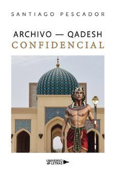 ARCHIVO   QADESH - CONFIDENCIAL
