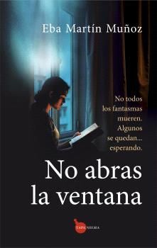 NO ABRAS LA VENTANA