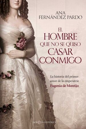 EL HOMBRE QUE NO SE QUISO CASAR CONMIGO