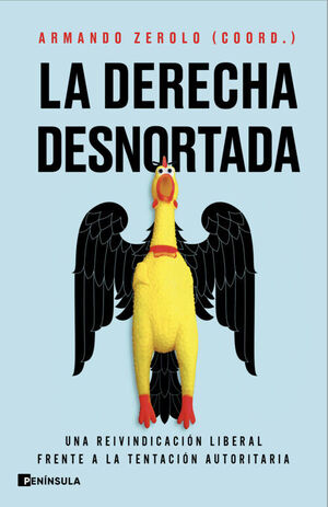 LA DERECHA DESNORTADA