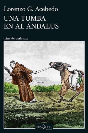 UNA TUMBA EN AL ANDALUS (SERIE GONZALO DE BERCEO 3)