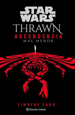 STAR WARS.THRAWN: ASCENDENCIA : MAL MENOR Nº 03/03 (NOVELA)
