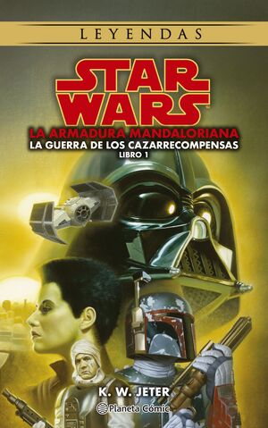 SW LAS GUERRAS DE CAZARRECOMPENSAS Nº 1/3 LA ARMADURA MANDALORIANA (NOVELA)